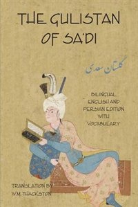Front cover_The Gulistan (Rose Garden) of Sa'di