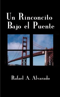 Front cover_Un Rinconcito Bajo el Puente