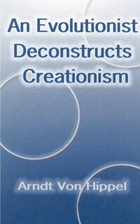 Couverture_An Evolutionist Deconstructs Creationism