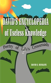 Front cover_David's Encyclopedia of Useless Knowledge
