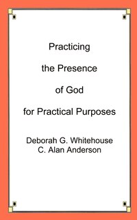 Couverture_Practicing The Presence Of God For Practical Purposes