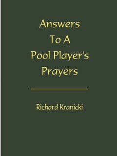 Answers To A Pool Player's Prayers