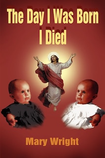 Couverture_The Day I Was Born I Died