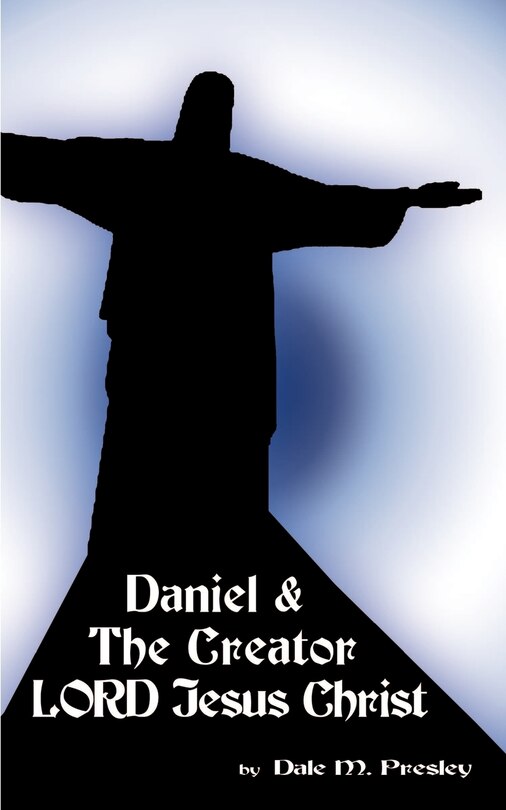 Couverture_Daniel & The Creator Lord Jesus Christ