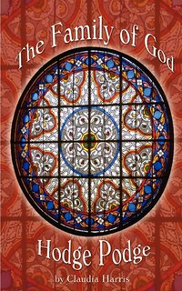 Front cover_The Family Of God Hodge Podge
