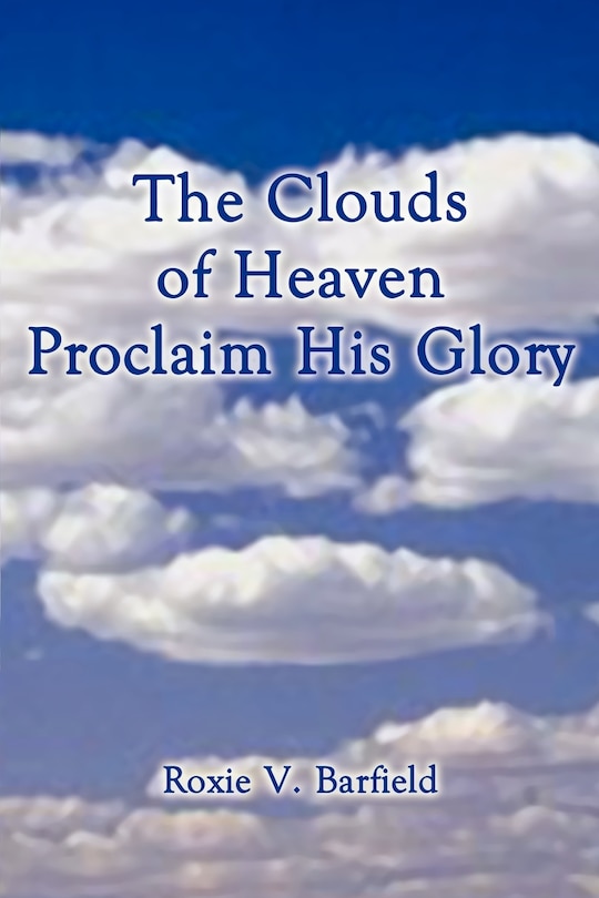 Couverture_The Clouds Of Heaven Proclaim His Glory