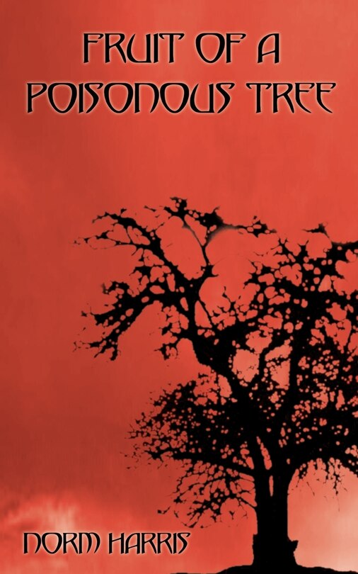 Front cover_Fruit Of A Poisonous Tree