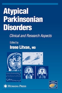 Atypical Parkinsonian Disorders: Clinical And Research Aspects