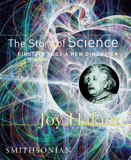 Front cover_The Story Of Science: Einstein Adds A New Dimension