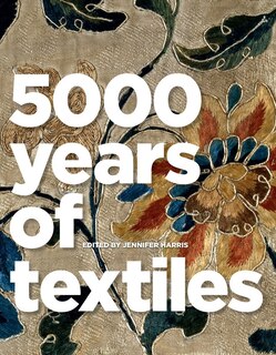 Front cover_5,000 Years Of Textiles