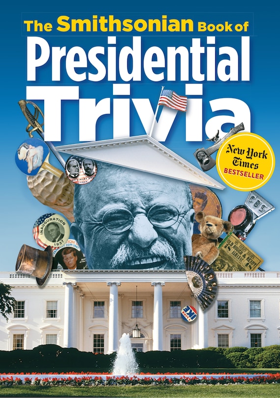 Front cover_The Smithsonian Book of Presidential Trivia