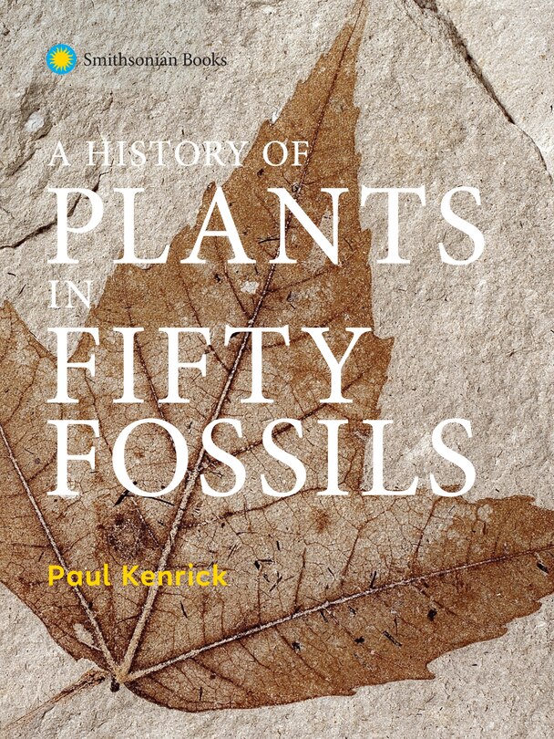 Front cover_A History Of Plants In Fifty Fossils