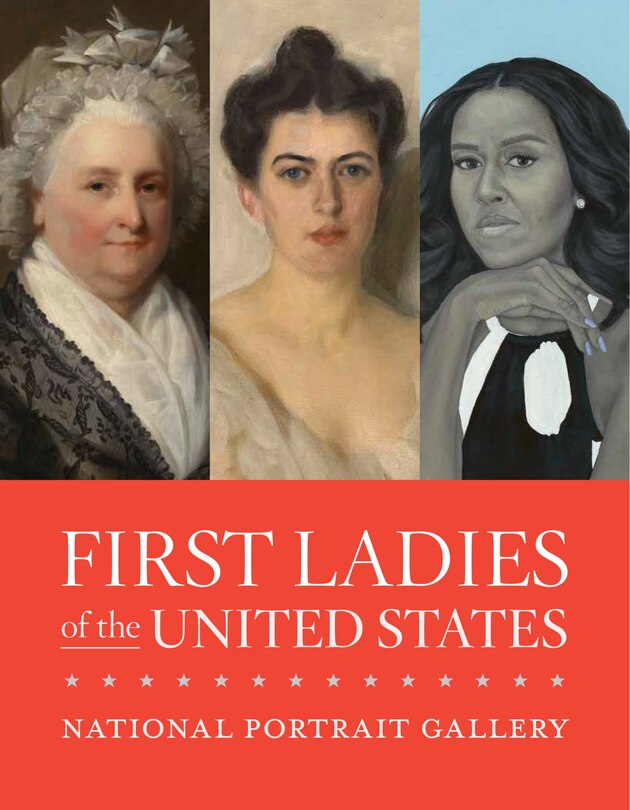 First Ladies Of The United States