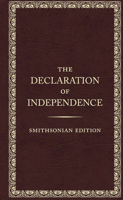 Couverture_The Declaration Of Independence, Smithsonian Edition