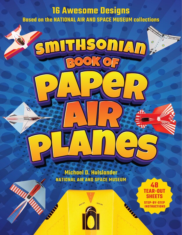 Front cover_Smithsonian Book of Paper Airplanes