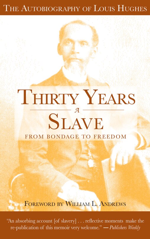 Front cover_Thirty Years a Slave - From Bondage to Freedom