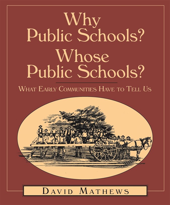 Front cover_Why Public Schools? Whose Public Schools?