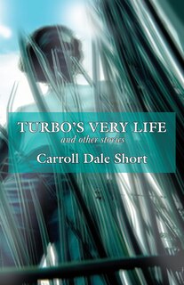 Front cover_Turbo's Very Life and Other Stories
