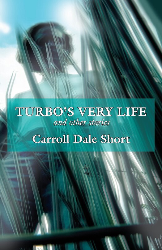 Front cover_Turbo's Very Life and Other Stories