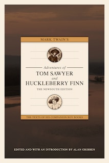 Couverture_Mark Twain's Adventures of Tom Sawyer and Huckleberry Finn: The NewSouth Edition
