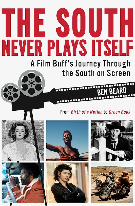 Couverture_The South Never Plays Itself, The