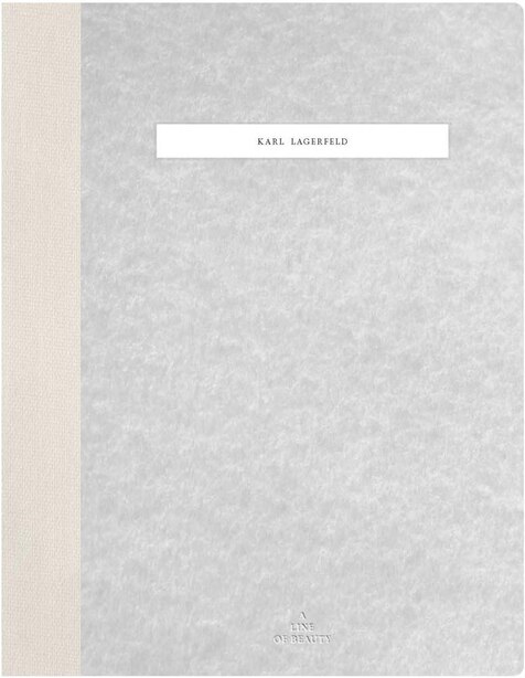 Karl Lagerfeld: A Line of Beauty by Andrew Bolton