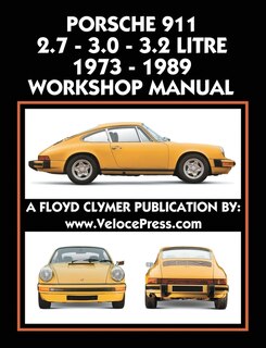 Front cover_Porsche 911 2.7 - 3.0 - 3.2 Litre 1973-1989 Workshop Manual