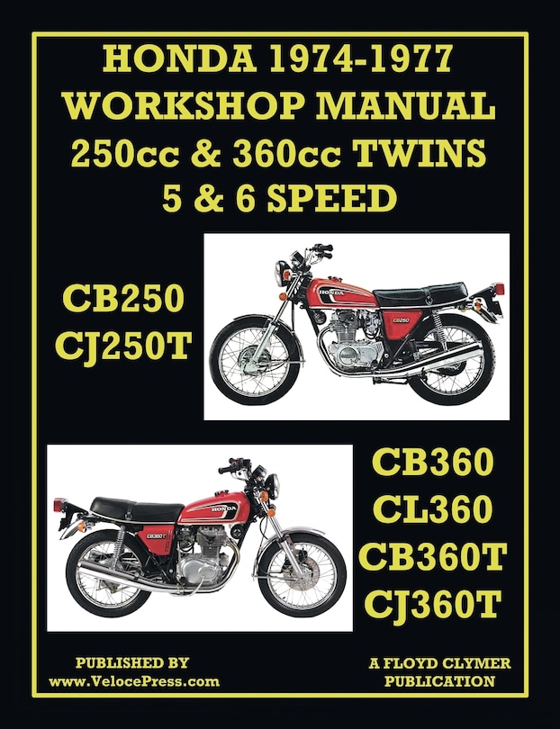 Couverture_Honda Workshop Manual 1974-1977 Twin Cylinder 5 & 6 Speed Cb250, Cj250t, Cb360, Cl360, Cb360t & Cj360t