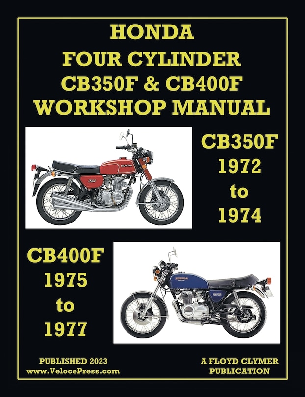 Front cover_Honda 1972-1977 4-Cylinder Cb350f & Cb400f Workshop Manual