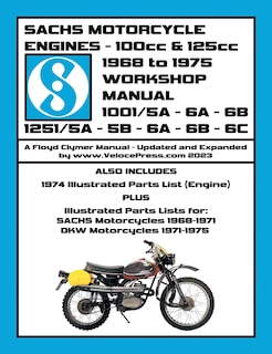 Front cover_SACHS 100cc & 125cc ENGINES 1968-1975 WORKSHOP MANUAL - INCLUDING DATA FOR THE SACHS & DKW MOTORCYCLES THAT UTILIZED THESE ENGINES