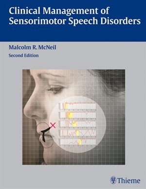 Couverture_Clinical Management of Sensorimotor Speech Disorders