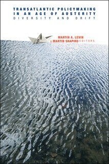 Couverture_Transatlantic Policymaking in an Age of Austerity