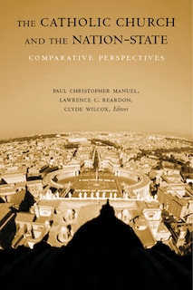 Front cover_The Catholic Church and the Nation-State