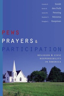 Front cover_Pews, Prayers, And Participation