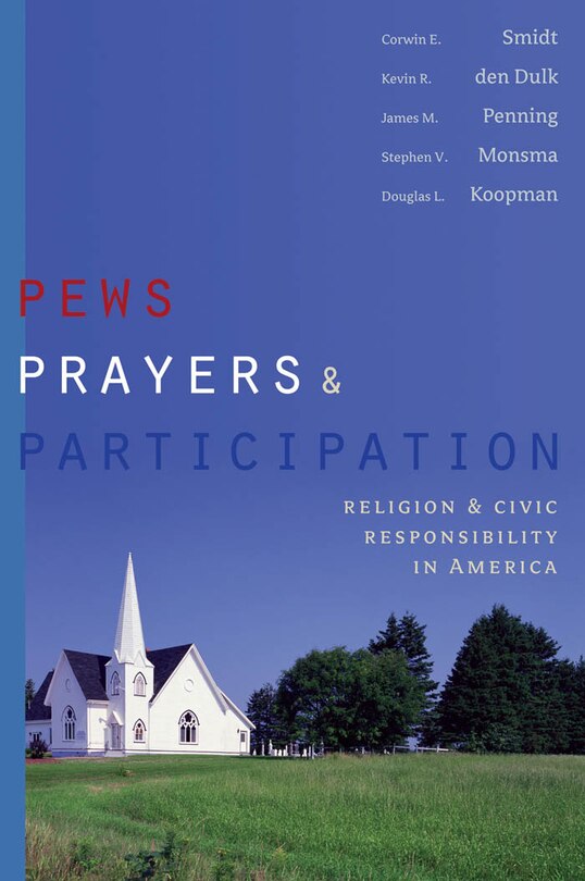 Front cover_Pews, Prayers, And Participation