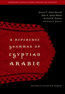 Front cover_A Reference Grammar of Egyptian Arabic
