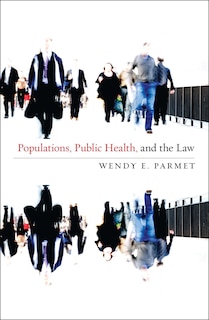 Couverture_Populations, Public Health, And The Law