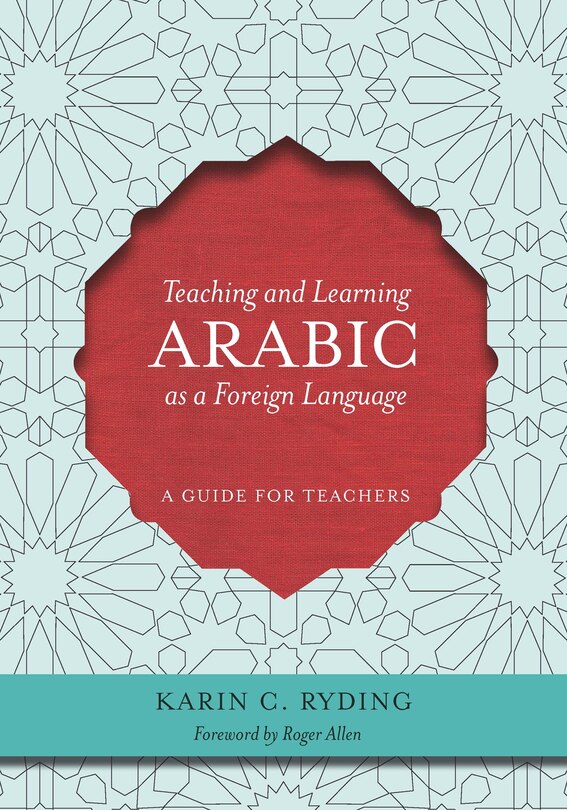 Front cover_Teaching And Learning Arabic As A Foreign Language