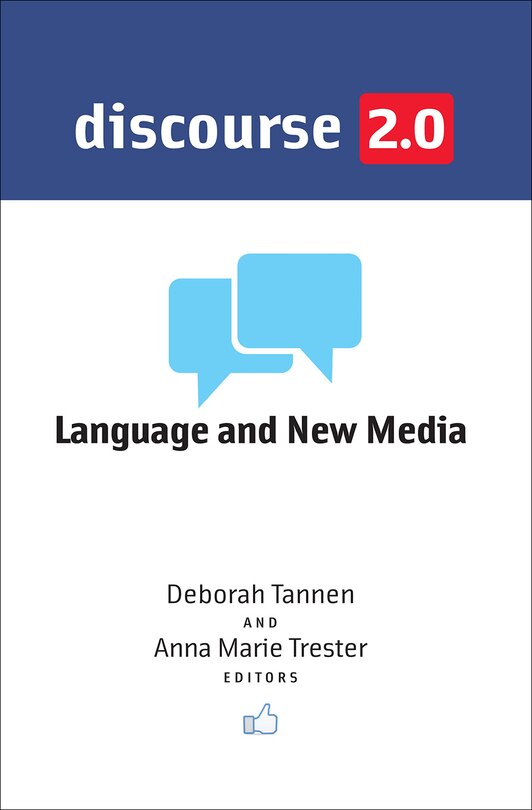 Discourse 2.0: Language And New Media