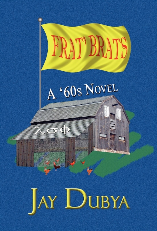 Front cover_Frat' Brats, A '60s Novel