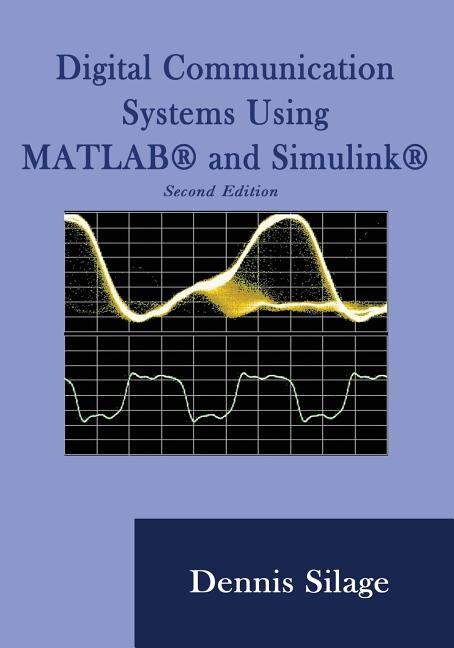 Front cover_Digital Communication Systems Using MATLAB and Simulink, Second Edition
