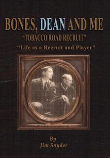 Front cover_Bones, Dean and Me