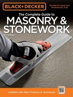 Couverture_Black & Decker The Complete Guide To Masonry & Stonework