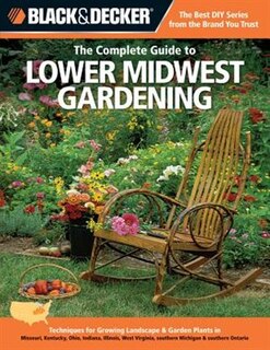 Front cover_Black & Decker The Complete Guide to Lower Midwest Gardening