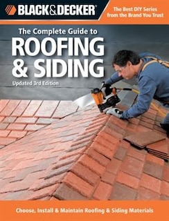 Front cover_Black & Decker The Complete Guide to Roofing & Siding