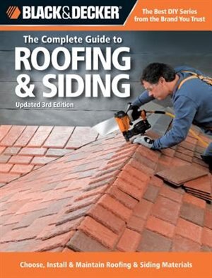 Front cover_Black & Decker The Complete Guide to Roofing & Siding