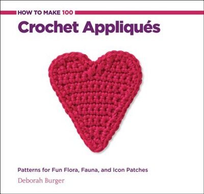 Front cover_How to Make 100 Crochet Appliques