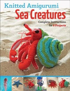 Front cover_Knitted Amigurumi Sea Creatures
