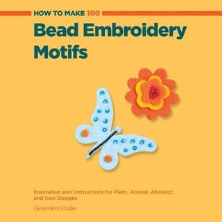 Couverture_How To Make 100 Bead Embroidery Motifs