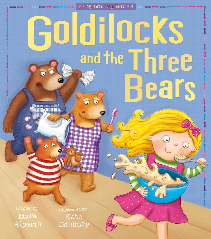 Front cover_Goldilocks And The Three Bears